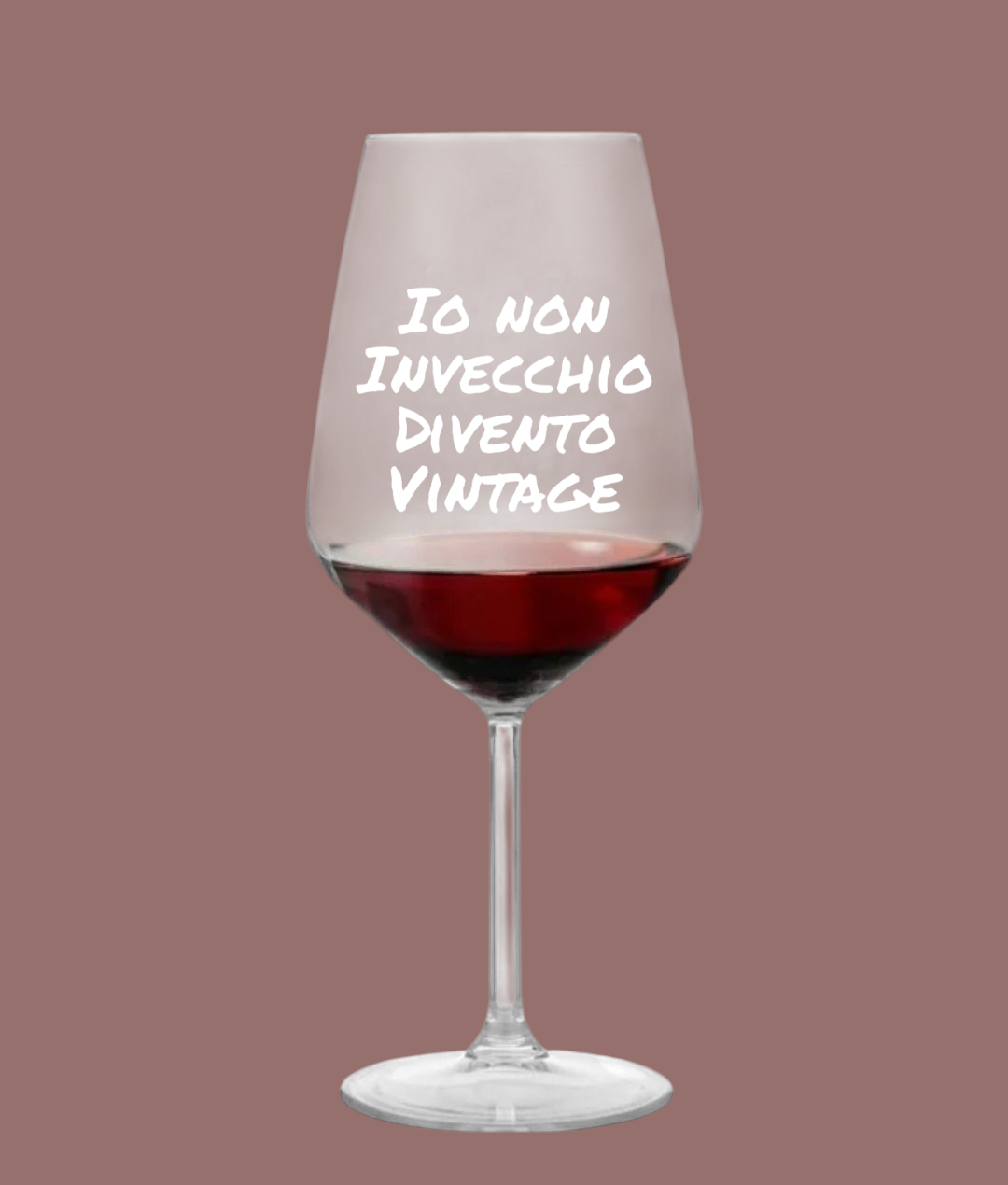 Calice da vino scritta divertente "io non inveccchio divento vintage" bianco