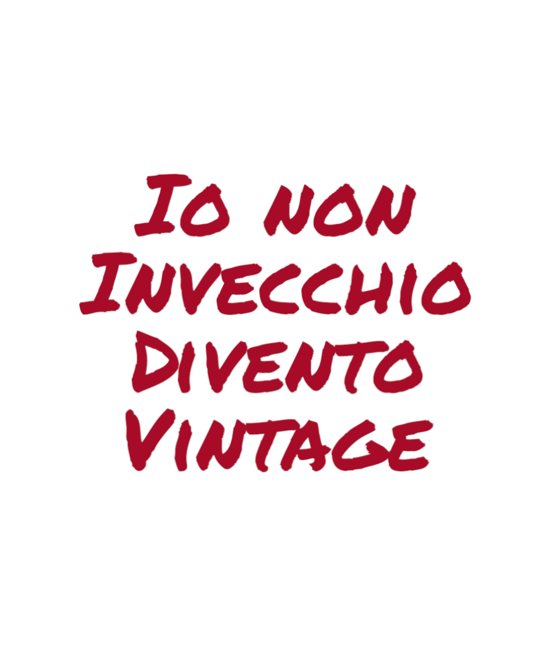 Calice da vino scritta divertente "io non inveccchio divento vintage" rosso