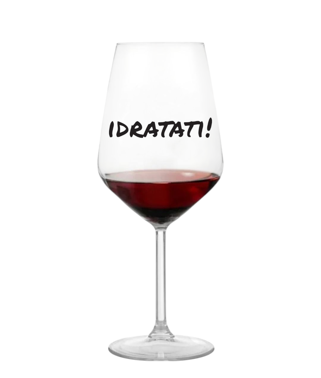 Calice da vino scritta divertente "idratati !" nero