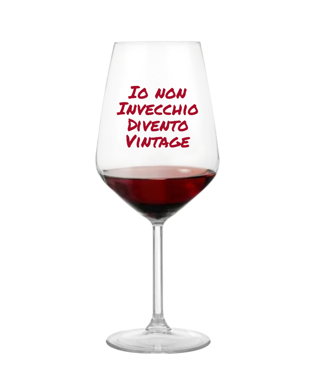 Calice da vino scritta divertente "io non inveccchio divento vintage" rosso