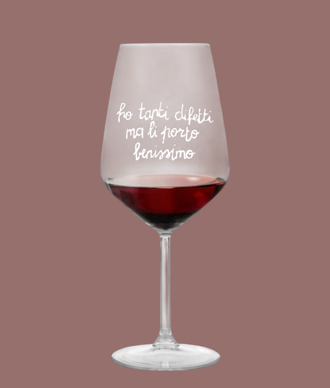 Calice da vino scritta divertente "ho tanti difetti ma li porto benissimo" bianco