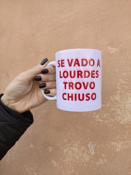 SODA STUDIO  - Tazza se vado al Lourdes