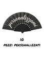 Ventaglio personalizzato PRIVATE LABEL